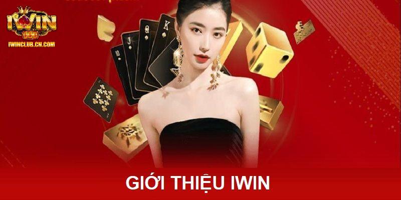 Giới thiệu IWIN với những điểm nổi bật